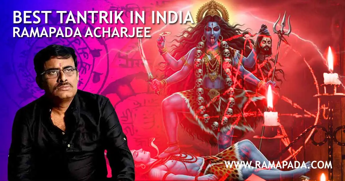 Best Tantrik in India - Professional Guidance by Ramapada Acharjee