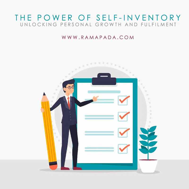 The Power of Self-Inventory by Ramapada Acharjee