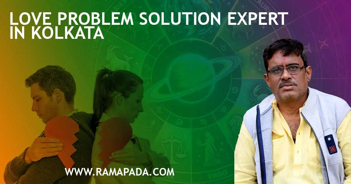 Love Problem Solution Expert in Kolkata