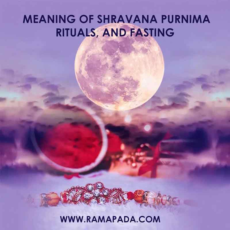 Meaning of Shravana Purnima, Rituals, and Fasting