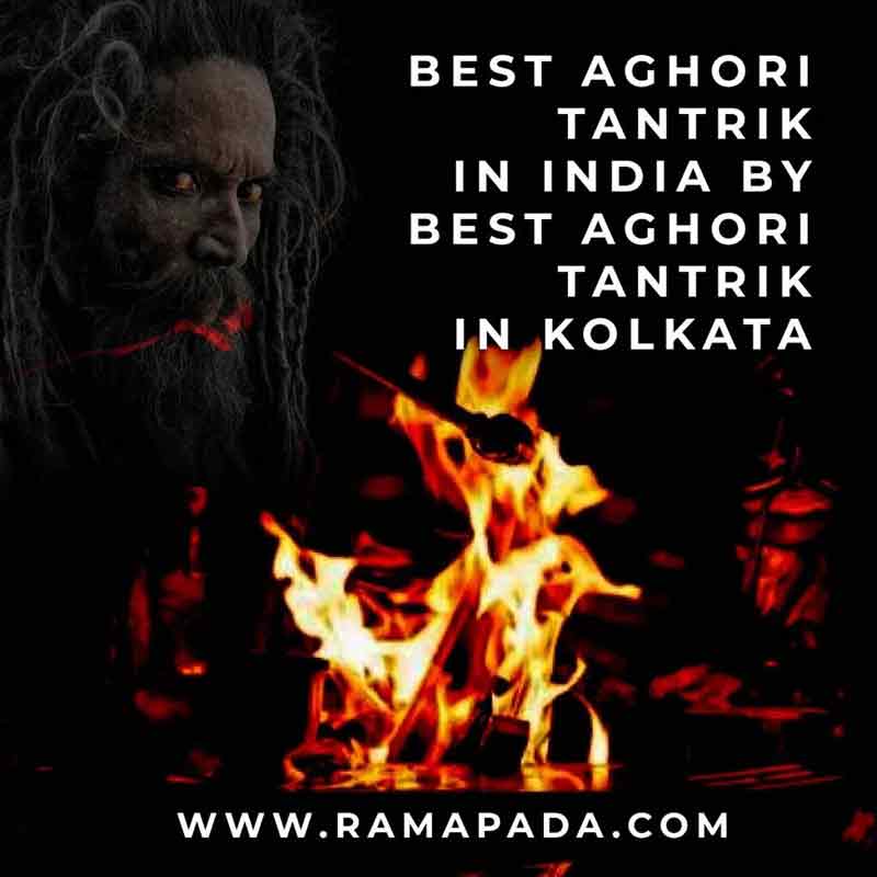 Best Aghori Tantrik in India by the best aghori tantrik in Kolkata