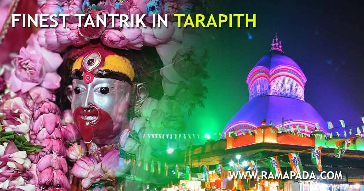 Finest Tantrik in Tarapith - Ramapada Acharjee: Authentic Spiritual Solutions