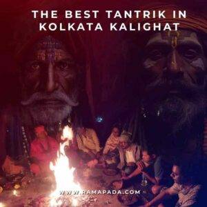 Best Tantrik in Kalighat - Masters of Spiritualism