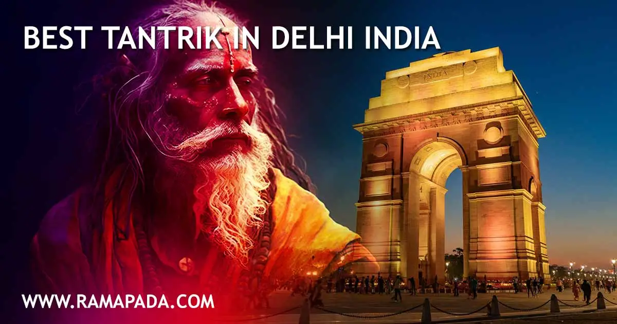 Best Tantrik in Delhi India - Authentic Spiritual Solutions by Ramapada Acharjee