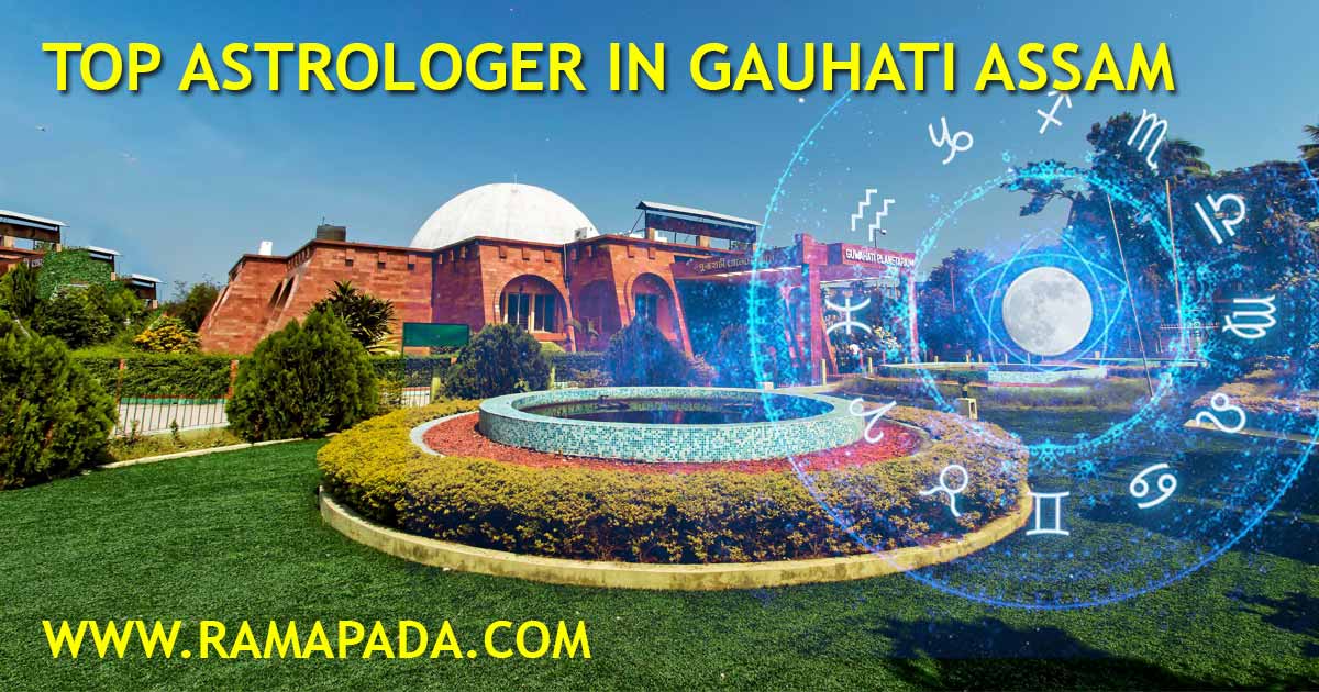 best astrologer in Guwahati, Assam; accurate predictions; love, marriage, career astrology; remedies near me