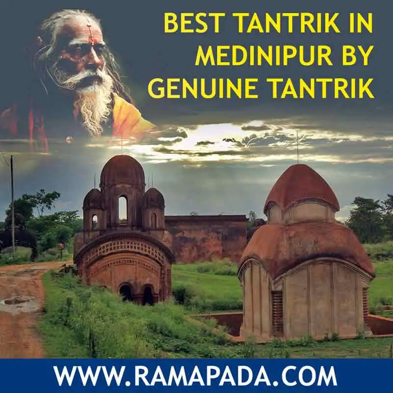 best tantrik in Medinipur West Bengal for genuine tantra services black magic removal and spiritual healing Ramapada Acharjee
