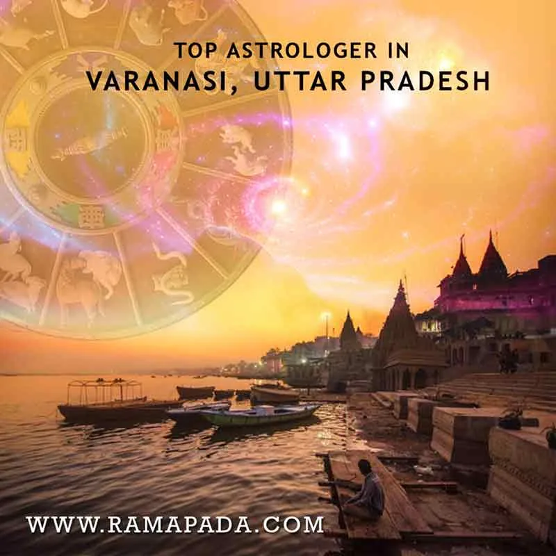 Top Astrologer in Varanasi Uttar Pradesh – Authentic Vedic Guidance by Ramapada Acharjee