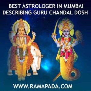 Best astrologer in Mumbai describing Guru Chandal Dosh