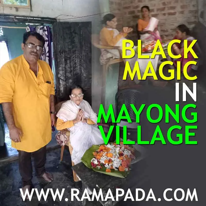 traditional spiritual practices in Mayong Village, Assam, are associated with ancient tantra rituals and folklore