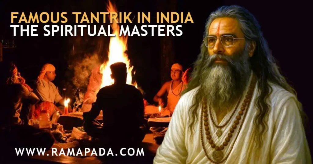 Famous Tantrik in India - Authentic Spiritual Guidance by Ramapada Acharjee