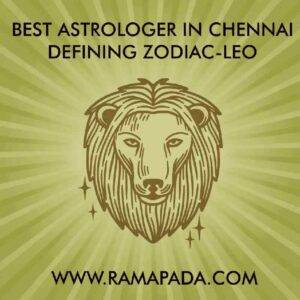 Best Astrologer in Chennai defining Zodiac-Leo