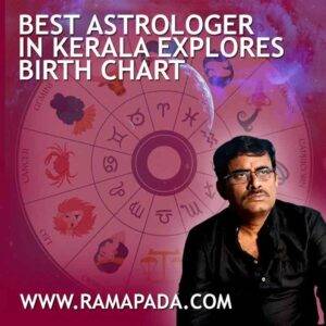 Best astrologer in Kerala explores Birth Chart