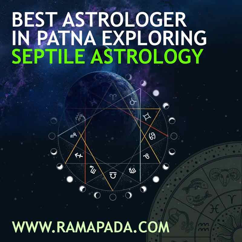 Best astrologer in Patna Exploring Septile Astrology