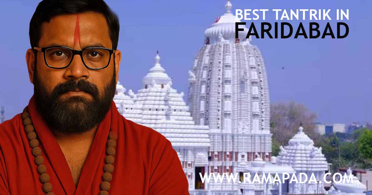 Faridabad's best tantric Ramapada Acharjee is specialist for love marriage problems, black magic removal expert astrologer tantric services near me