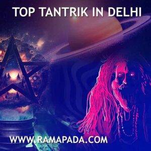 Top Tantrik in Delhi