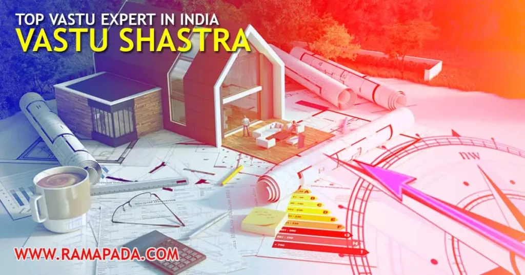 Top Vastu Expert in India - Authentic Vastu Shastra Solutions by Ramapada Acharjee