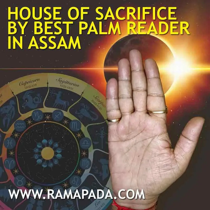 House of Sacrifice by best palm reader in Assam – spiritual palmistry guidance by Ramapada Acharjee