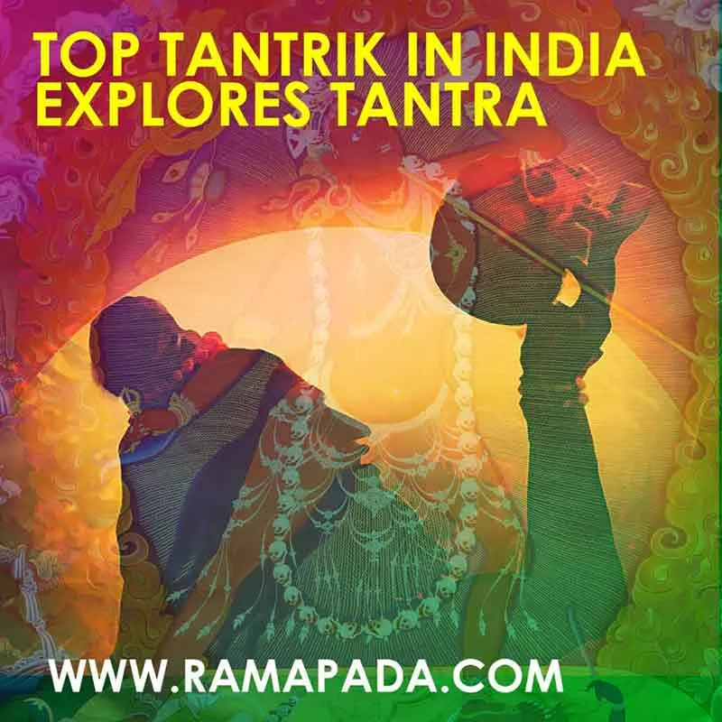 Top Tantrik in India explores ancient tantra rituals and spiritual energy practices