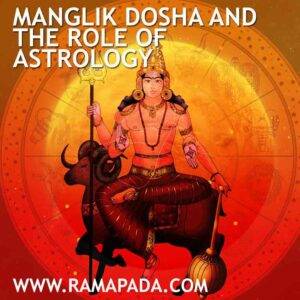 Manglik Dosha and the Role of Astrology