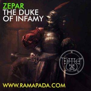 Zepar The Duke of Infamy