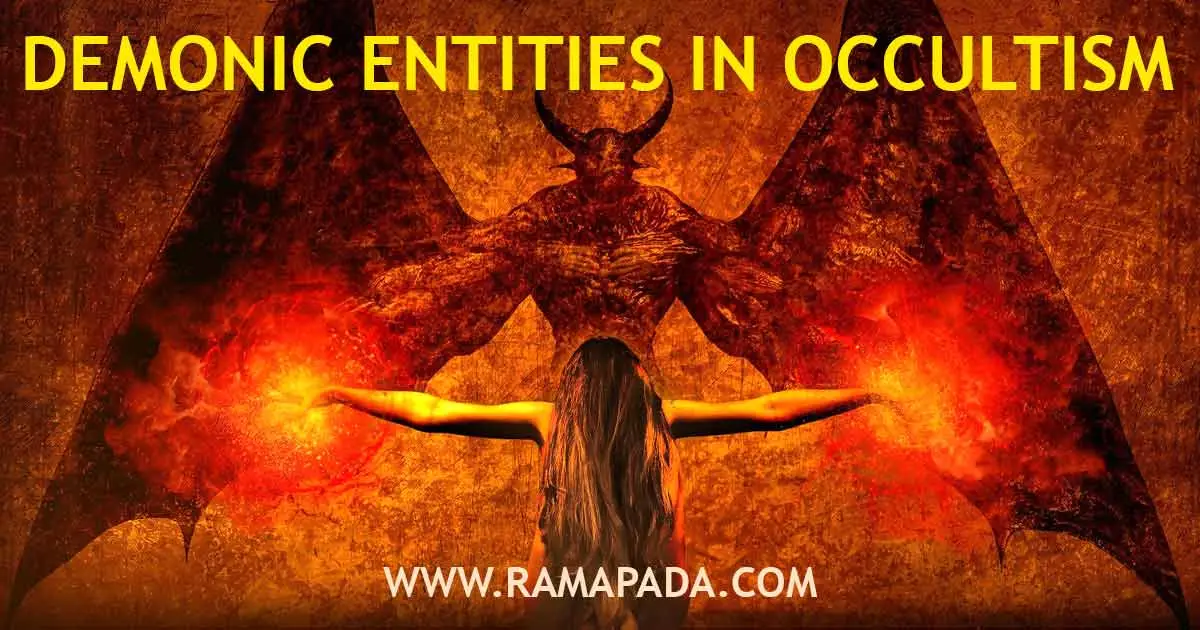 Demonic Entities in Occultism - Spiritual Protection by Ramapada Acharjee