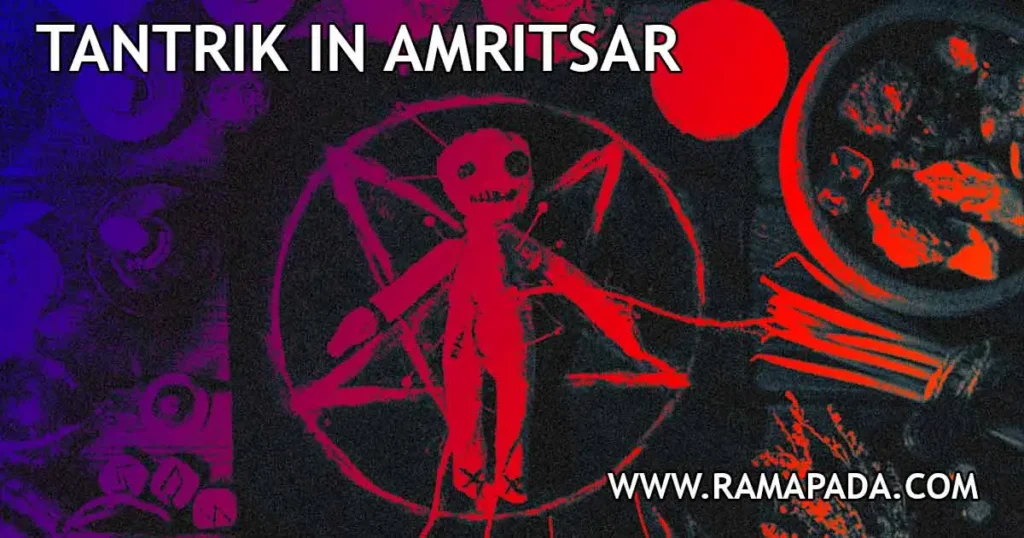 Best Tantrik in Amritsar: Professional Spiritual Solutions by Ramapada Acharjee