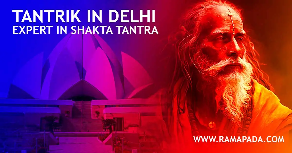 Best Tantrik in Delhi: Expert in Shakta Tantra - Ramapada Acharjee