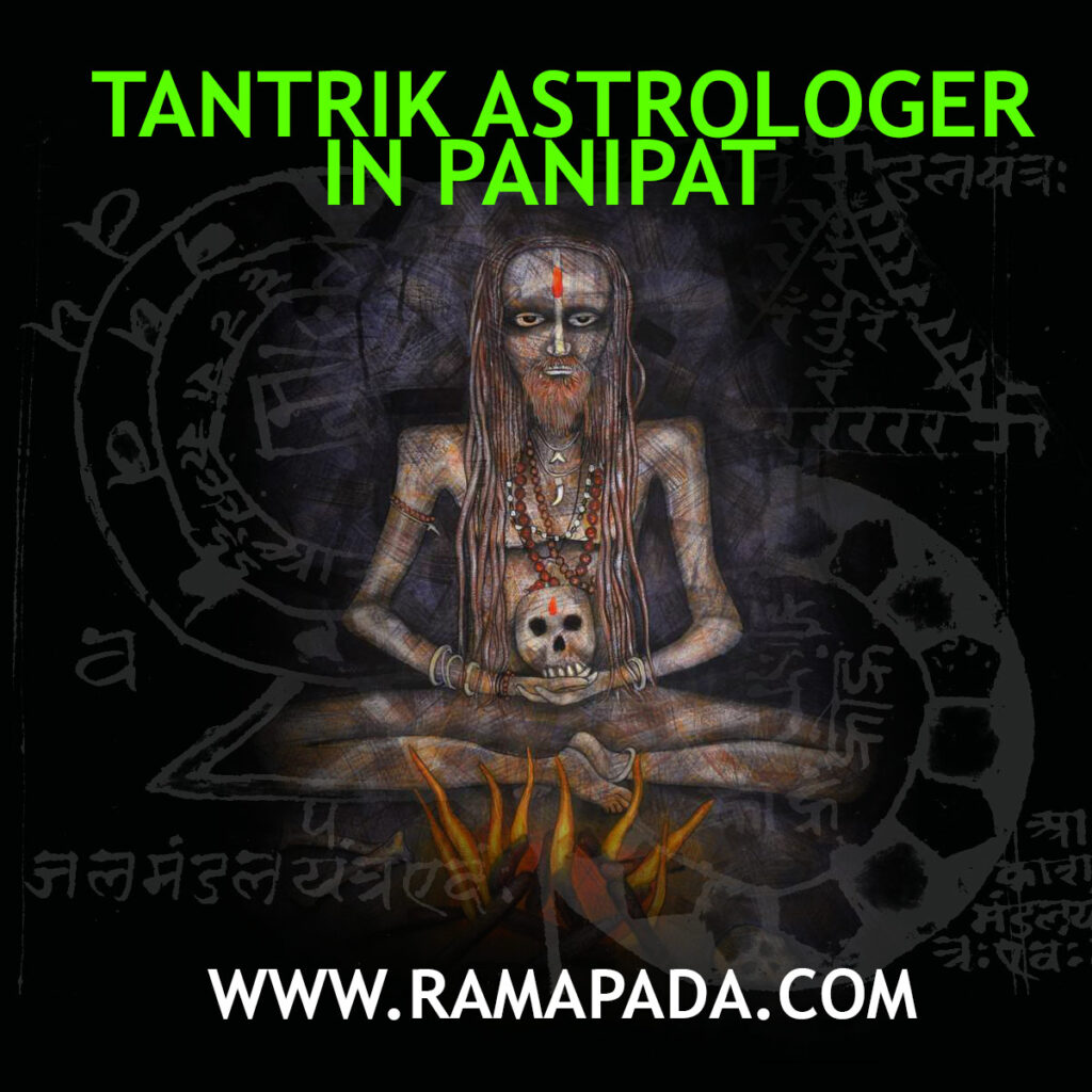 Tantrik astrologer in Panipat