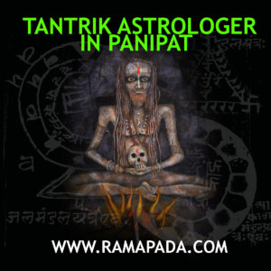 Tantrik astrologer in Panipat