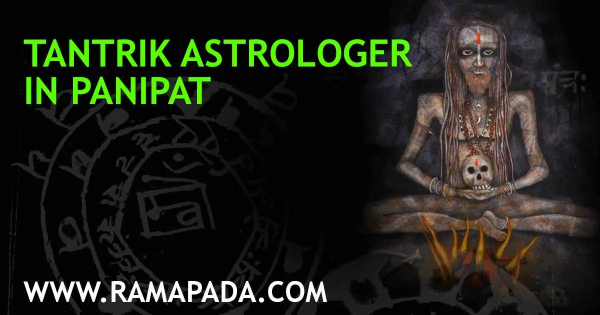 Tantrik Astrologer in Panipat - Spiritual Solutions by Ramapada Acharjee