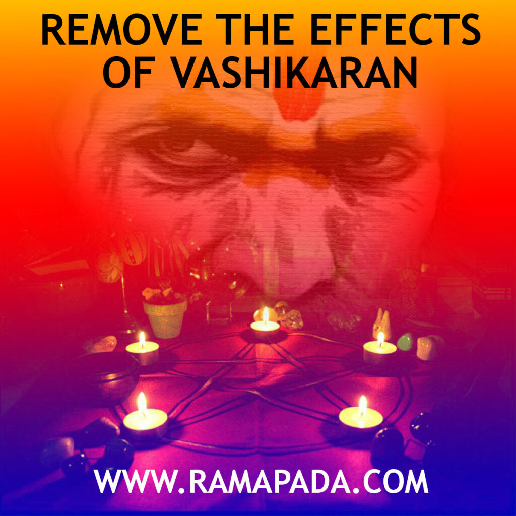 remove the Effects of Vashikaran