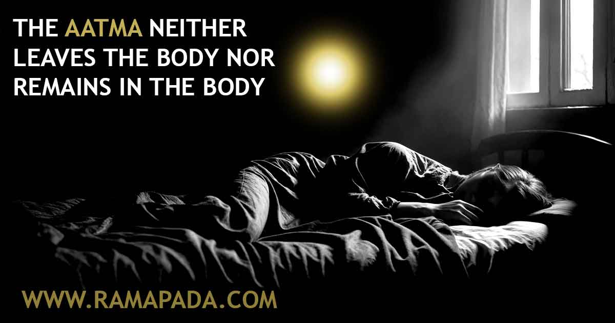 Aatma (soul) in Vedic philosophy, consciousness, life after death spiritual concepts, Ramapada Acharjee