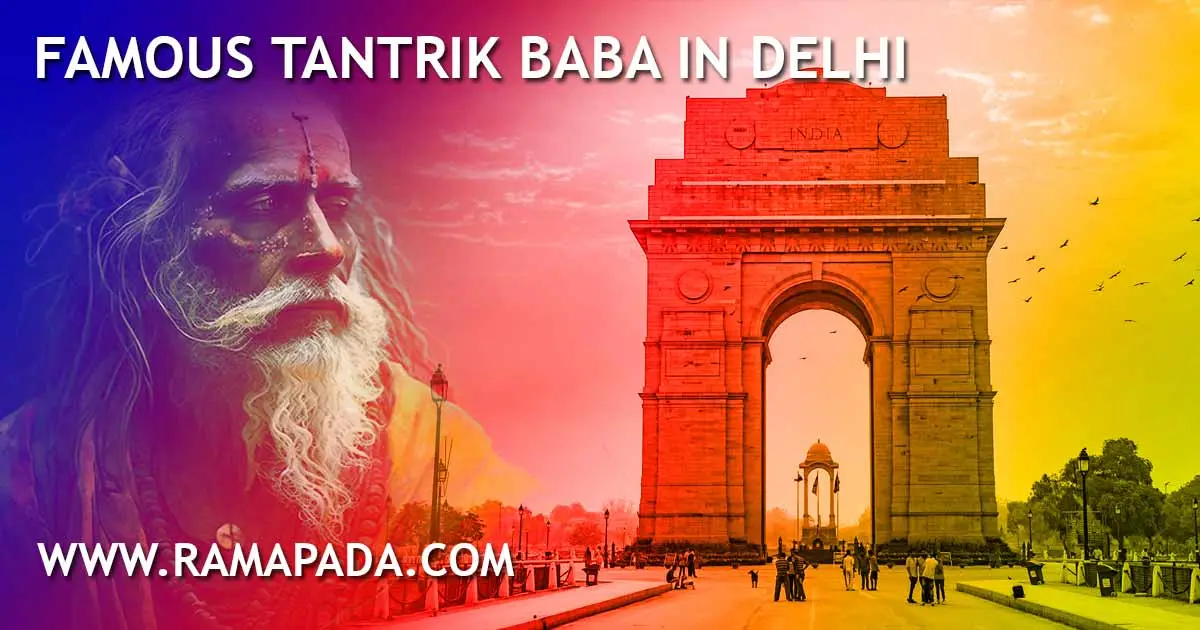 Famous Tantrik Baba in Delhi - Authentic Spiritual Healing by Ramapada Acharjee