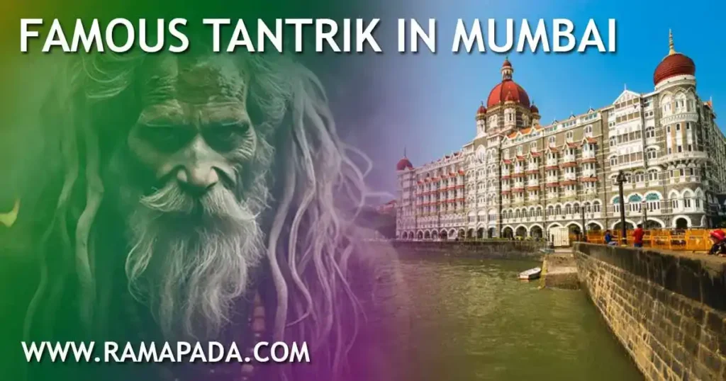 Famous Tantrik in Mumbai - Authentic Spiritual Solutions by Ramapada Acharjee