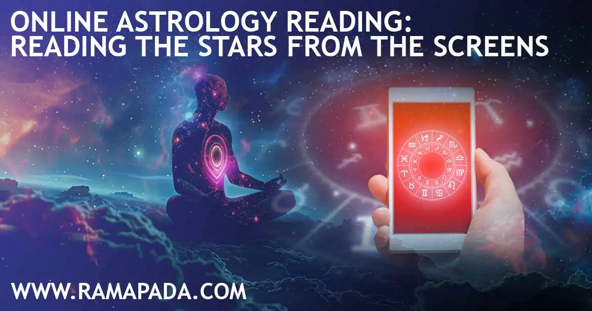 Online Astrology Reading by Ramapada Acharjee: Reading the Stars from the Screens