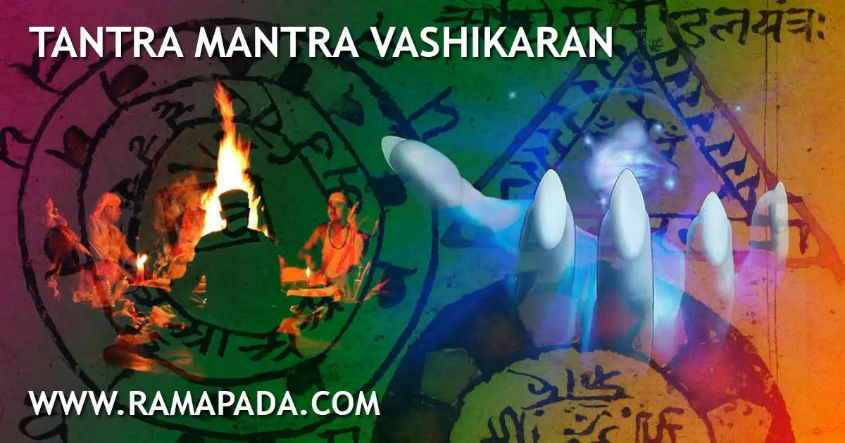 Authentic Tantra Mantra and Vashikaran Solutions - Ethical Guidance by Ramapada Acharjee