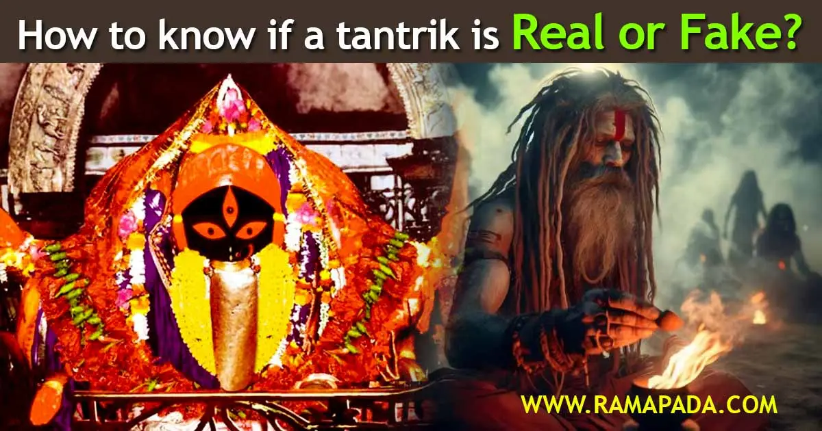 Signs of a Real vs Fake Tantrik - Expert Advice to Avoid Fraud by Ramapada Acharjee
