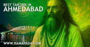 Best Tantrik in Ahmedabad