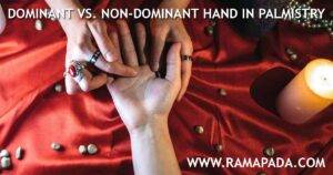 Dominant vs Non-Dominant Hand in Palmistry