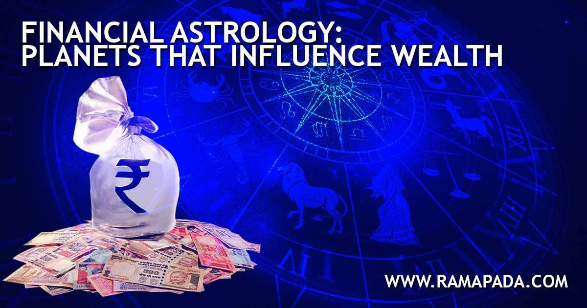 financial astrology planets that influence wealth money kundli analysis, and Vedic astrology wealth prediction