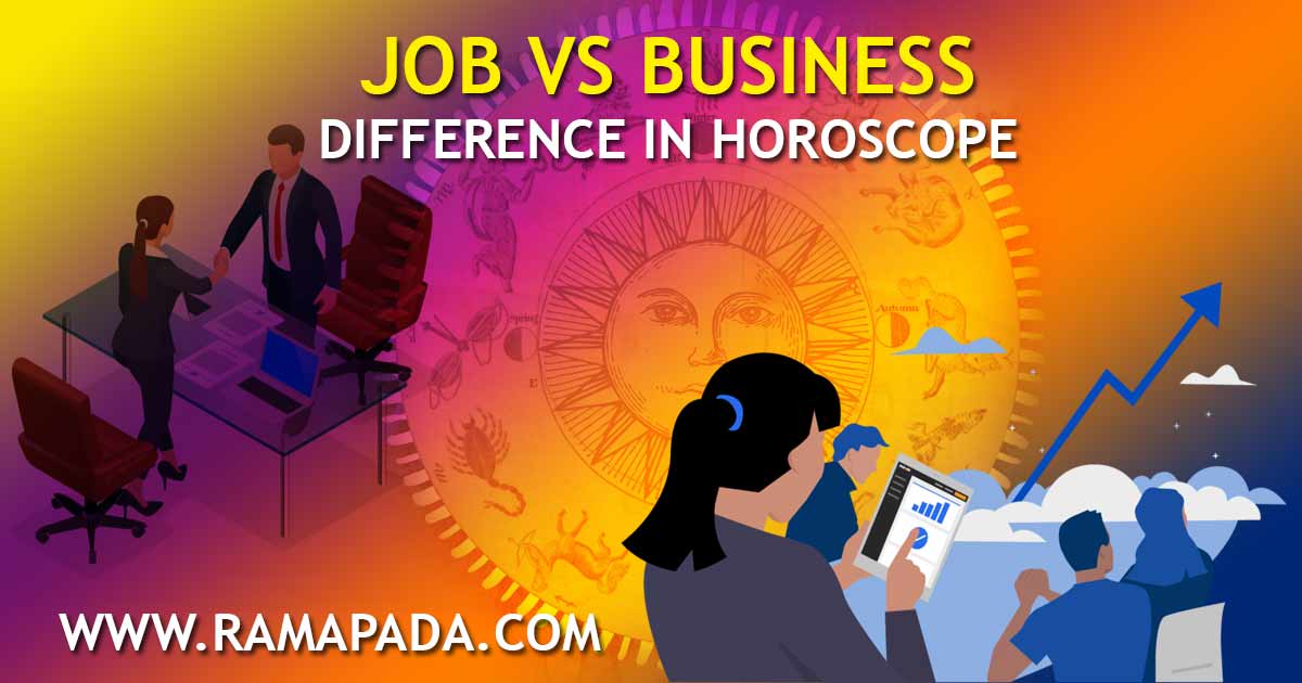 Job vs. business: the difference in horoscope astrology career prediction job or business kundli analysis