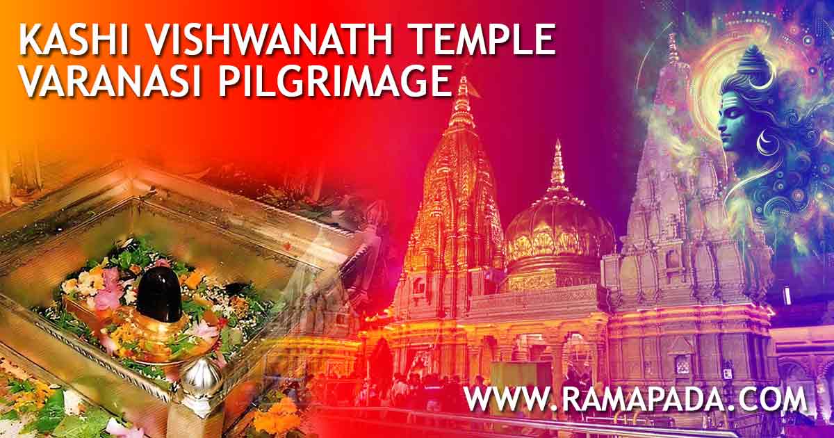 Kashi Vishwanath Temple, Varanasi pilgrimage, Lord Shiva Jyotirlinga spiritual journey, Kashi Temple, India