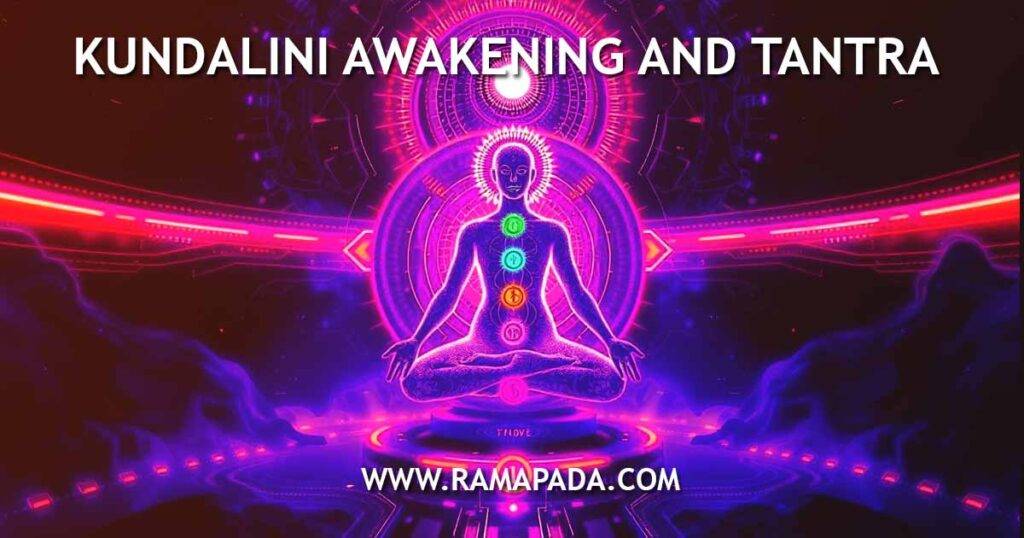 Kundalini Awakening and Tantra