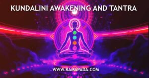 Kundalini Awakening and Tantra