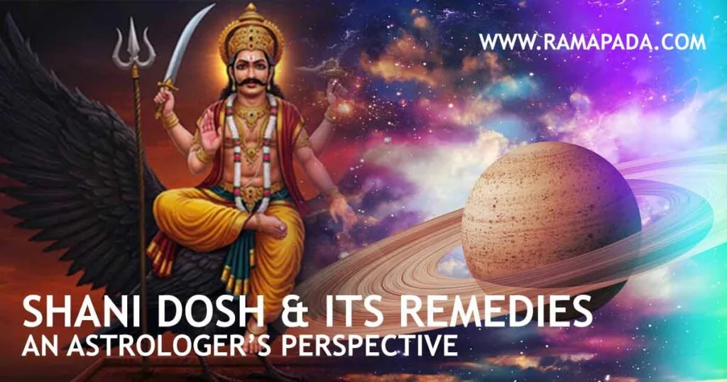 Shani Dosh and Its Remedies - Expert Astrological Perspective by Ramapada Acharjee