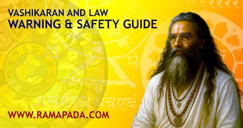 Vashikaran and Law: Warning & Safety Guide