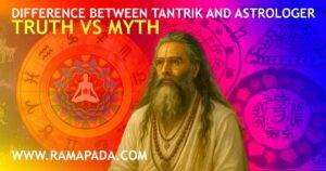 Difference Between Tantrik and Astrologer – Truth vs Myth