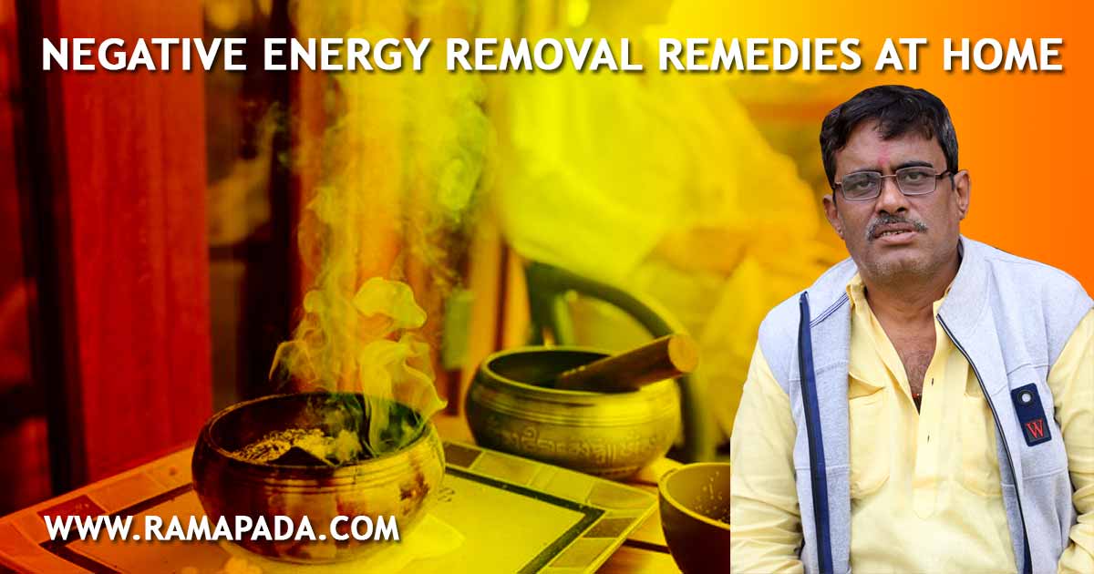 negative energy removal remedies at home spiritual cleansing incense rituals positive energy healing, astrology guidance