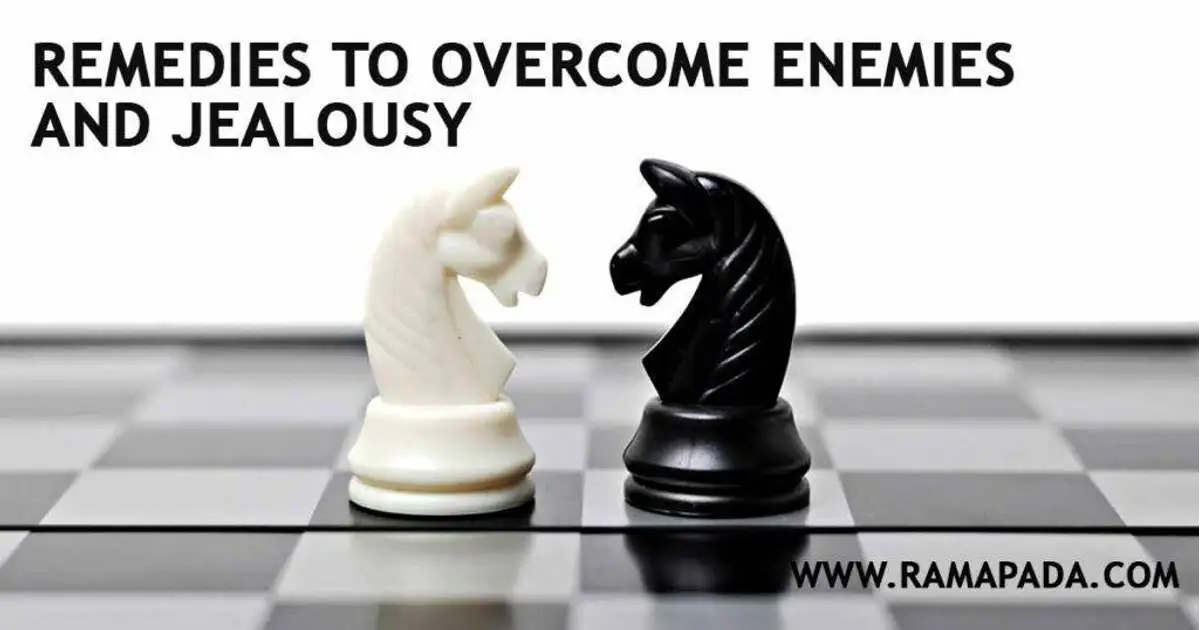 Effective Remedies to Overcome Enemies and Jealousy - Ramapada Acharjee