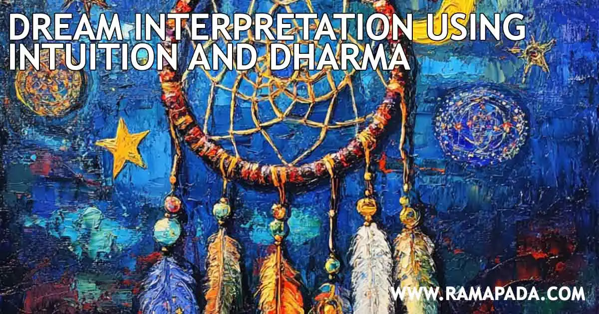dream interpretation using intuition and dharma understanding subconscious mind spiritual meaning of dreams and inner guidance